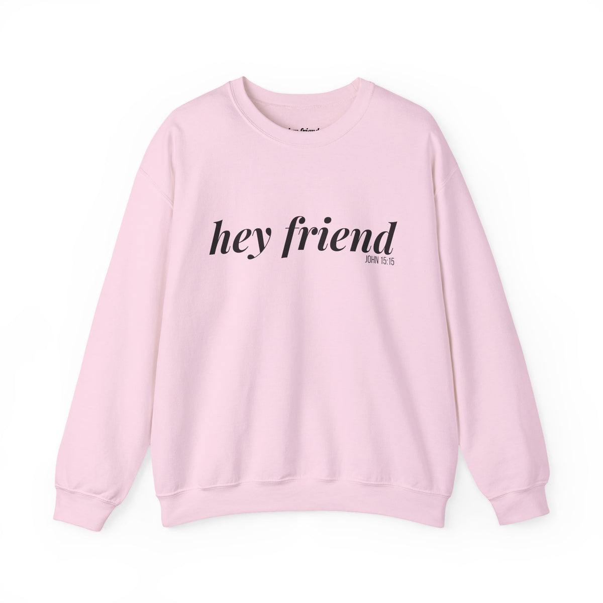 The Homegirl | Hey Friend Crewneck Sweatshirt