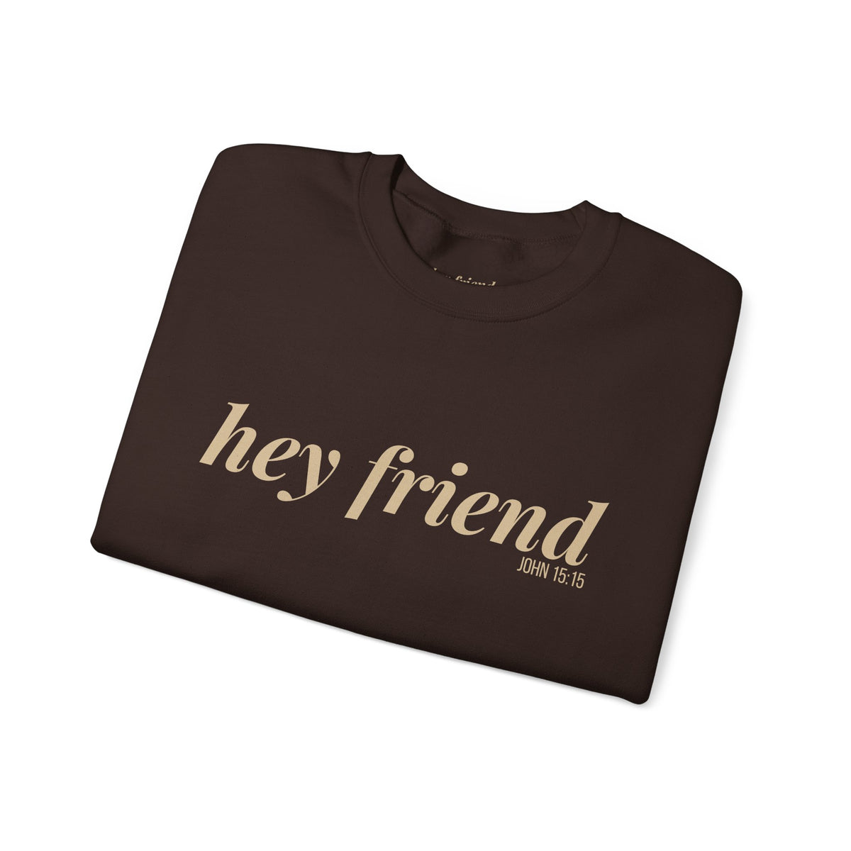 The First Cup | Hey Friend Crewneck Sweatshirt