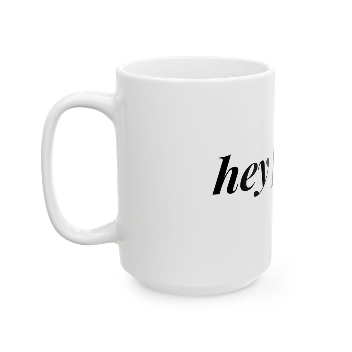 Hey Friend Coffee Mug | John 15:15