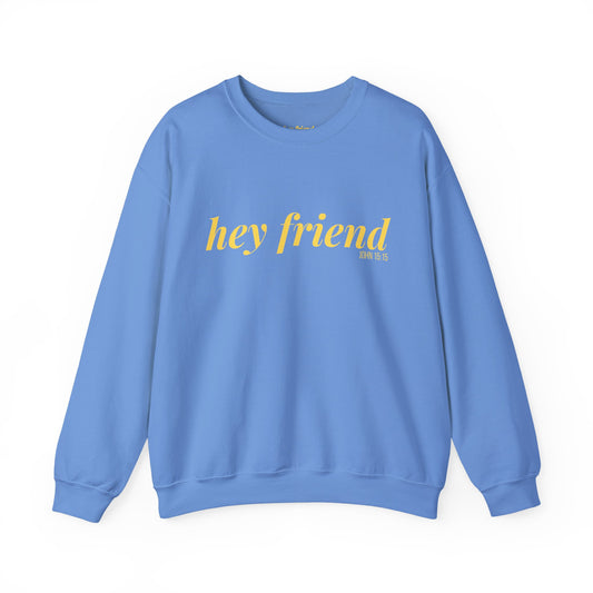 The Good Morning | Hey Friend Crewneck Sweatshirt