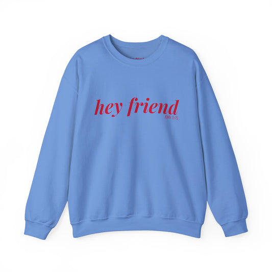 The 615 | Hey Friend Crewneck Sweatshirt