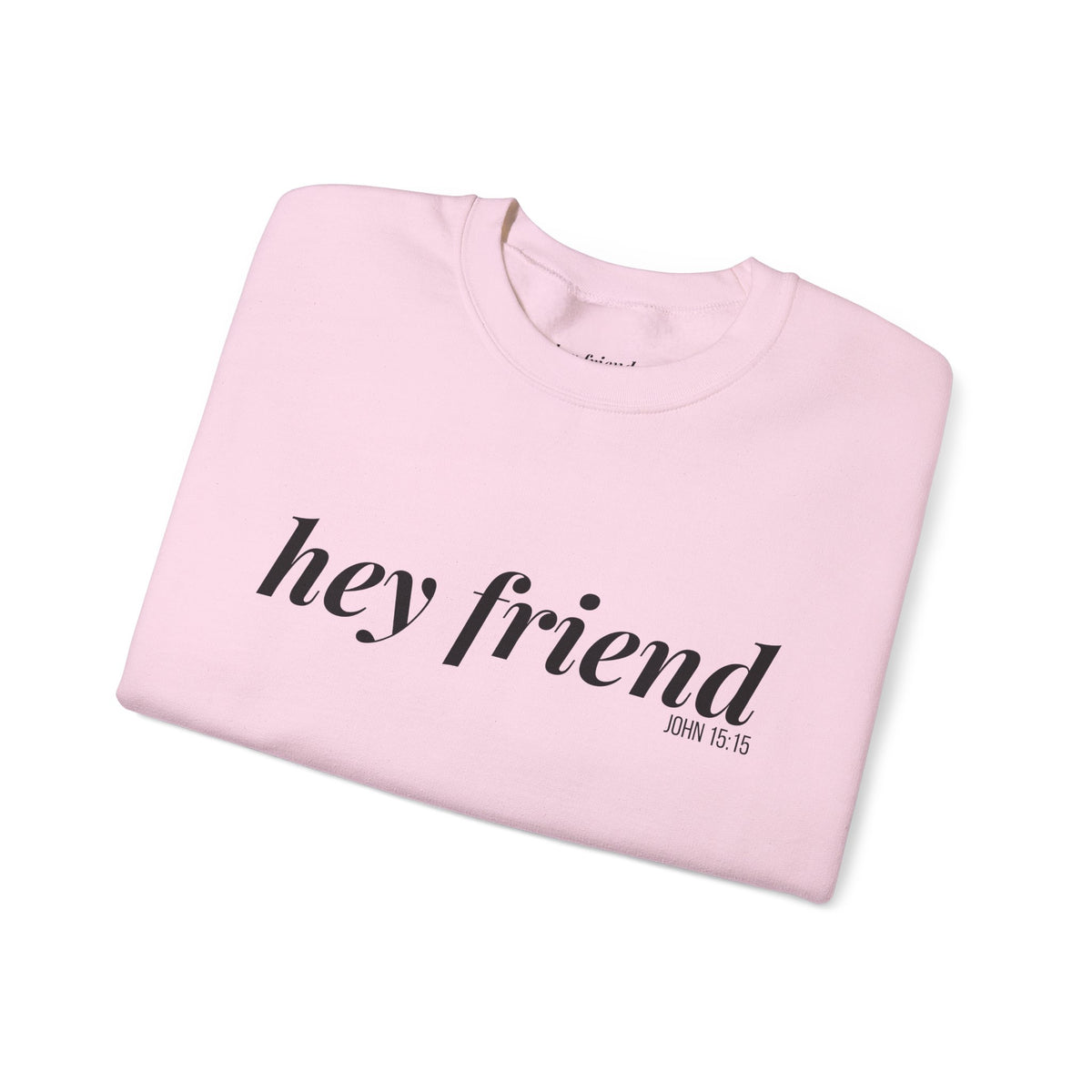 The Homegirl | Hey Friend Crewneck Sweatshirt
