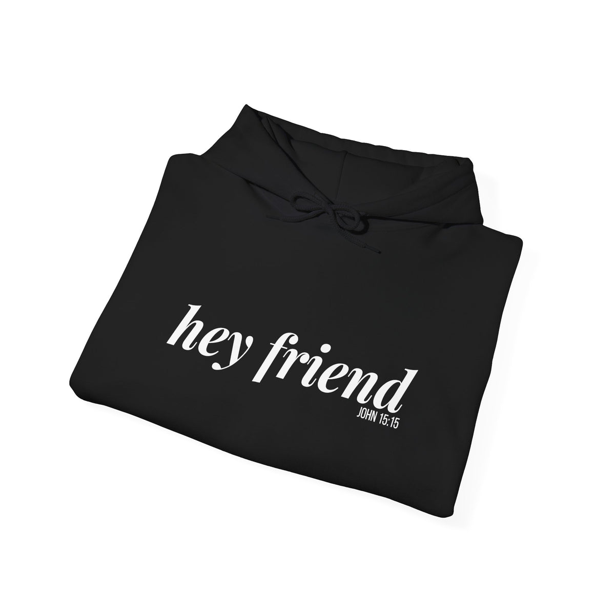 The Original Hoodie | Hey Friend Hoodie