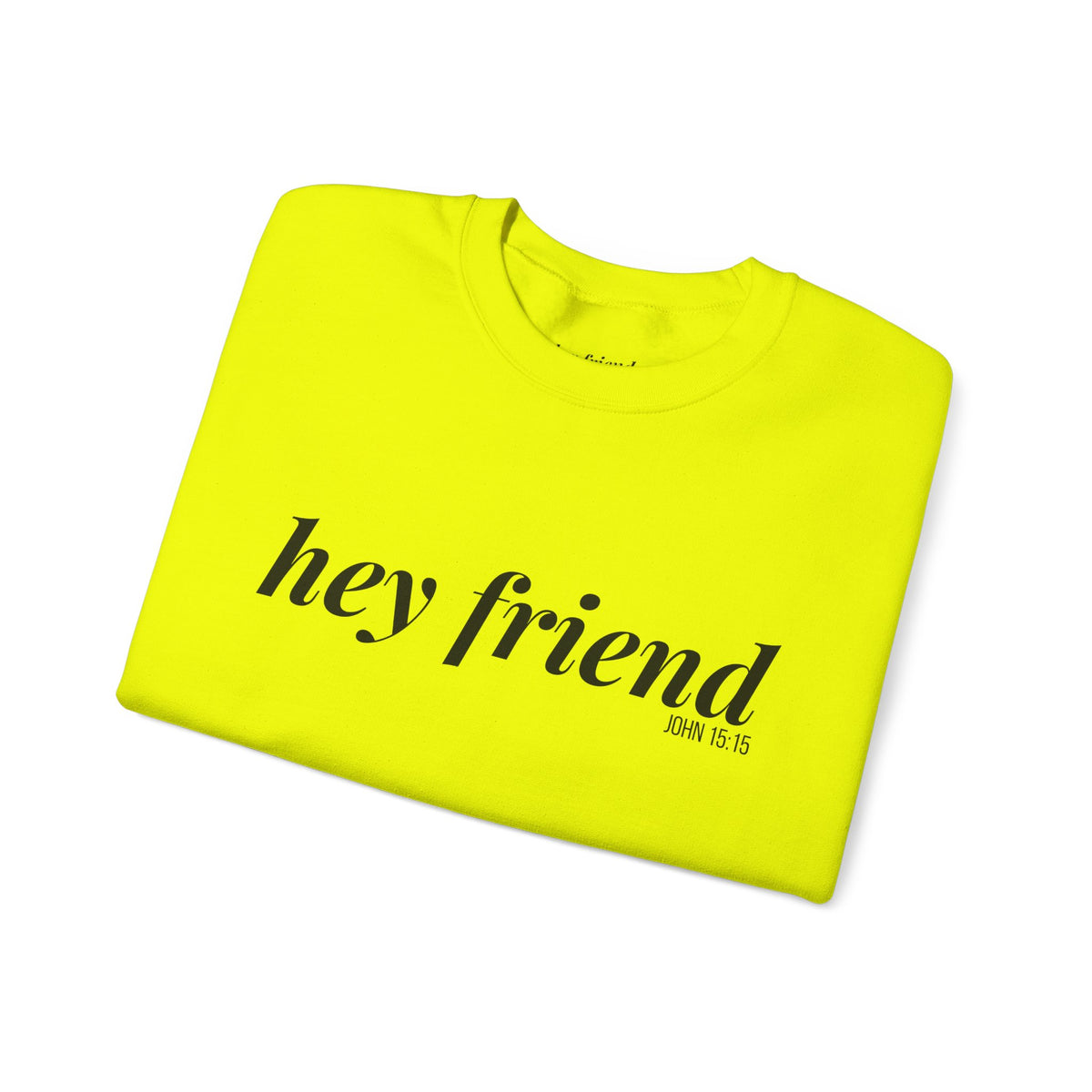 The Highlighter | Hey Friend Crewneck Sweatshirt