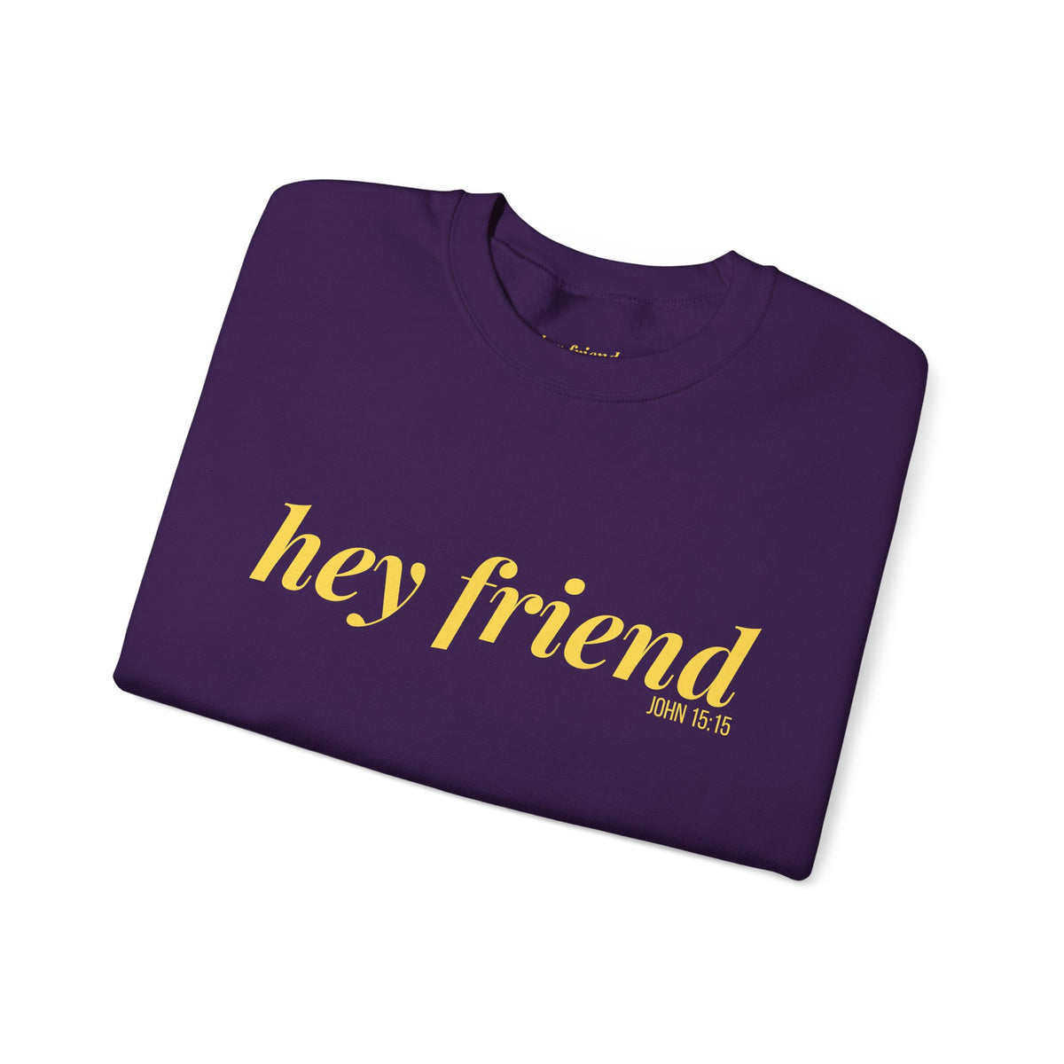 The Crown | Hey Friend Crewneck Sweatshirt
